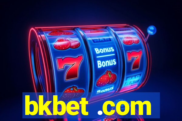 bkbet .com